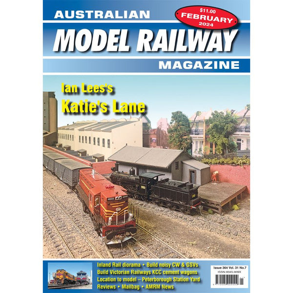 AMRM Australian Model Railway Magazine February 2024 Issue #364