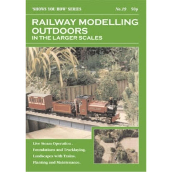 PECO Railway Modelling Outdoors in the Larger Scales (SYH19)