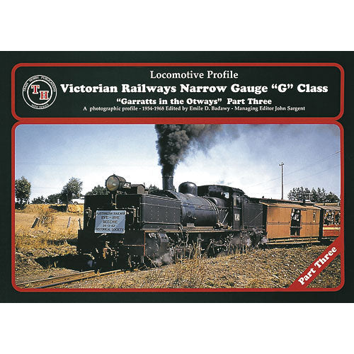 TRAIN HOBBY PUBLICATIONS Victorian Railways Narrow Gauge "G" Class "Garratts in the Otways" Part Three